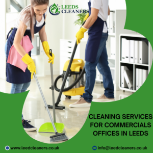 cleaning services for commercial offices in Leeds